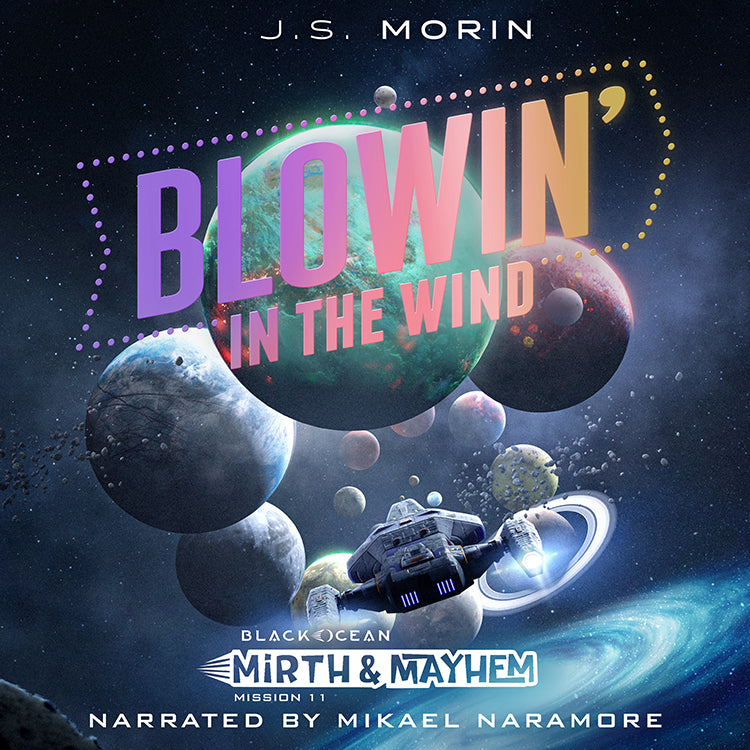Blowin' in the Wind, Black Ocean: Mirth & Mayhem Mission 11