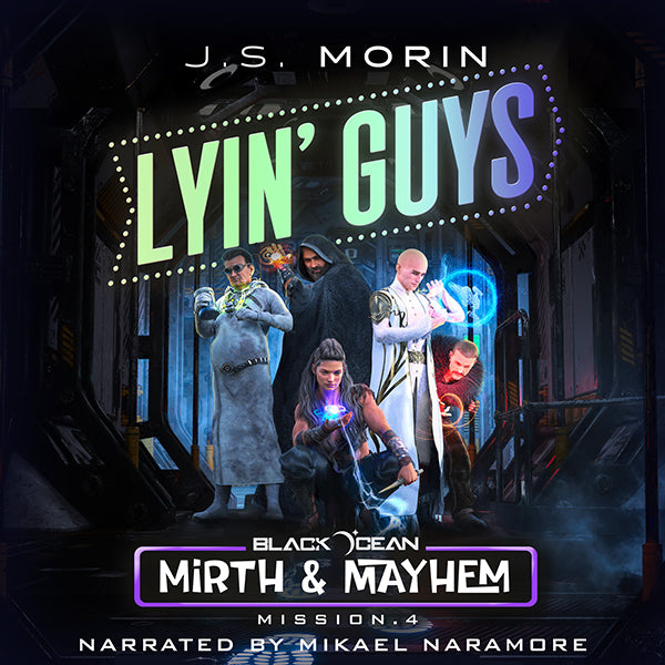 Lyin' Guys, Black Ocean: Mirth & Mayhem Mission 4