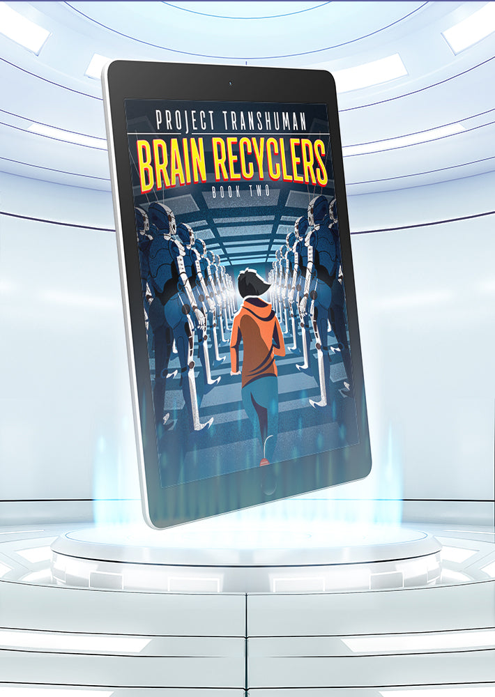 Brain Recyclers, Project Transhuman, Book 2