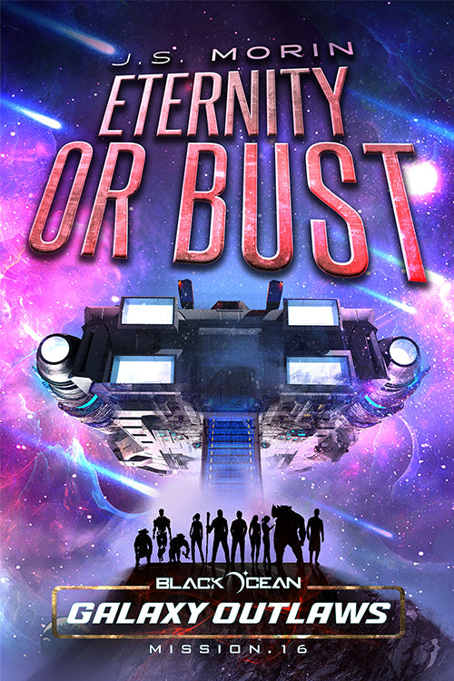 Eternity or Bust, Black Ocean: Galaxy Outlaws Mission 16