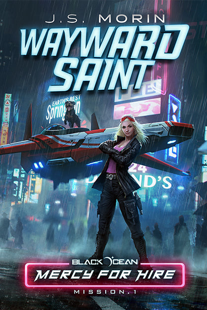 Wayward Saint, Black Ocean: Mercy for Hire Mission 1