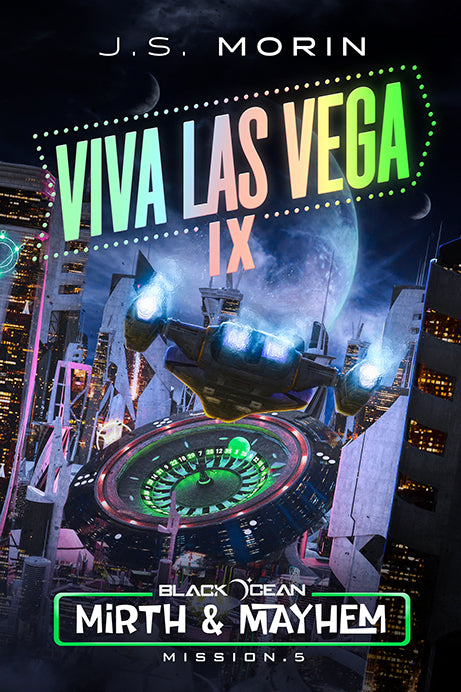 Viva, Las Vega IX, Black Ocean: Mirth & Mayhem Mission 5