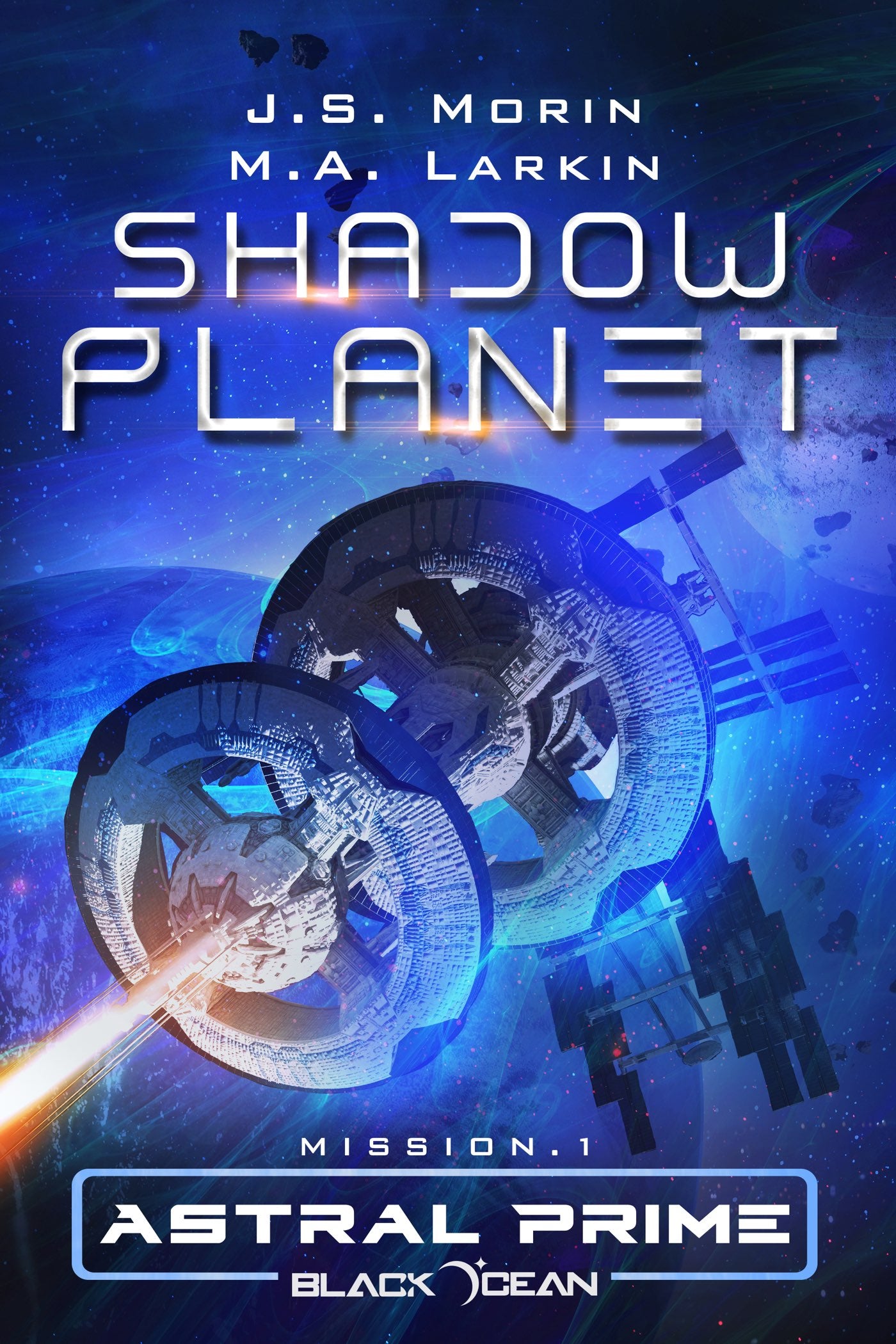 Shadow Planet, Black Ocean: Astral Prime Mission 1 – J.S. Morin