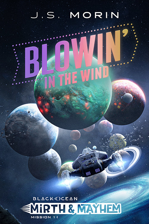 Blowin' in the Wind, Black Ocean: Mirth & Mayhem Mission 11