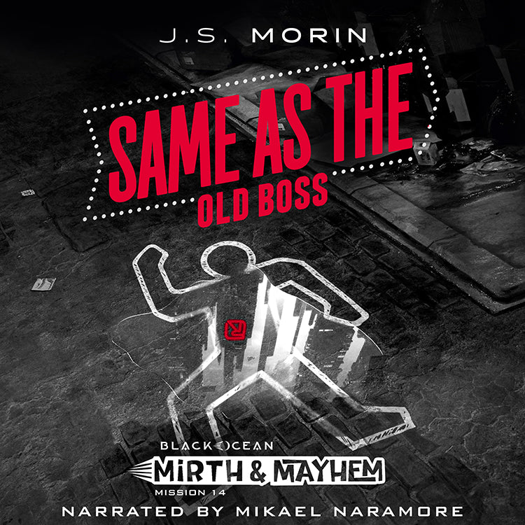 Same as the Old Boss, Mission 14 of Black Ocean: Mirth & Mayhem