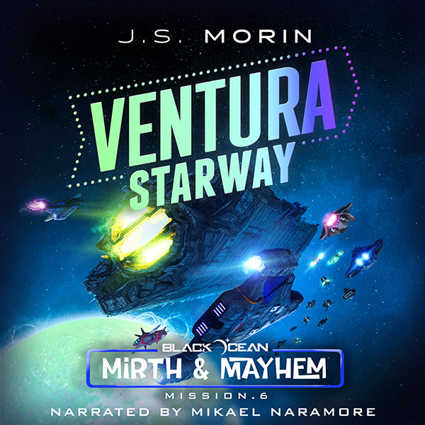 Ventura Starway, Black Ocean: Mirth & Mayhem Mission 6