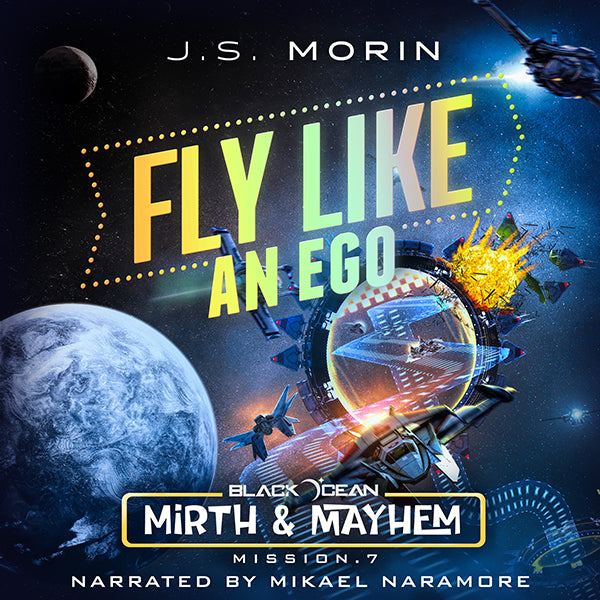 Fly Like an Ego, Black Ocean: Mirth & Mayhem Mission 7