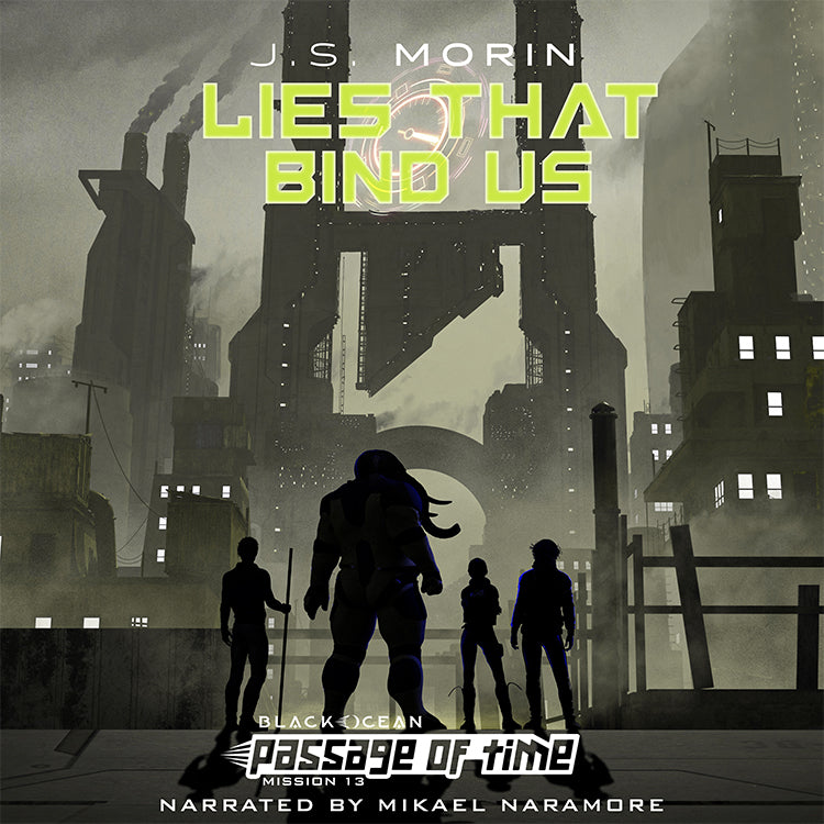 Lies That Bind Us, Passage of Time, Mission 13