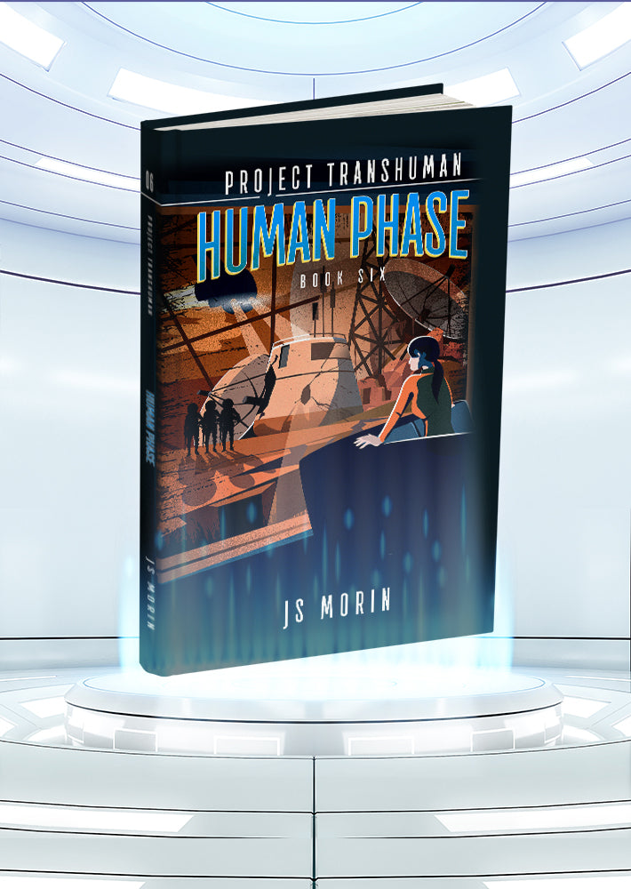 Human Phase, Project Transhuman, Book 6