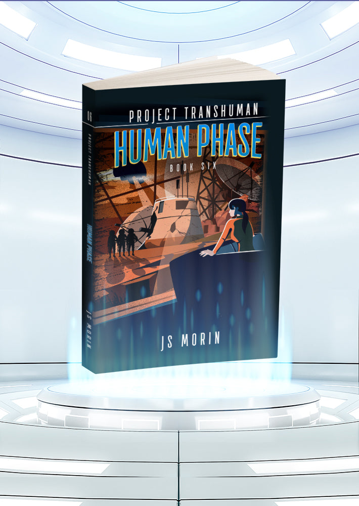 Human Phase, Project Transhuman, Book 6