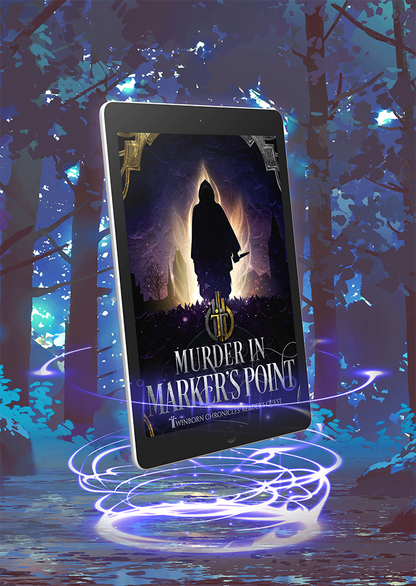 Murder in Marker's Point, A Twinborn Chronicles Reader's Quest