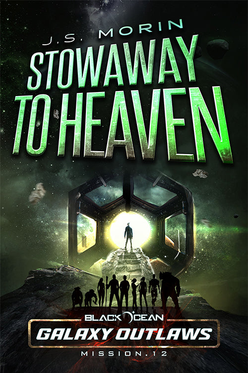 Stowaway to Heaven, Black Ocean: Galaxy Outlaws Mission 12