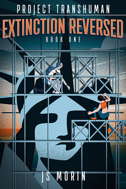 Extinction Reversed, Project Transhuman, Book 1