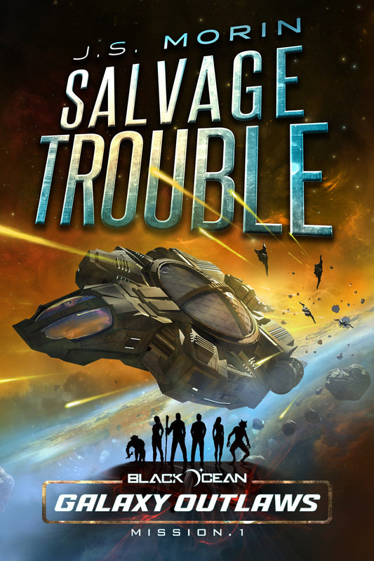 Salvage Trouble, Black Ocean: Galaxy Outlaws Mission 1