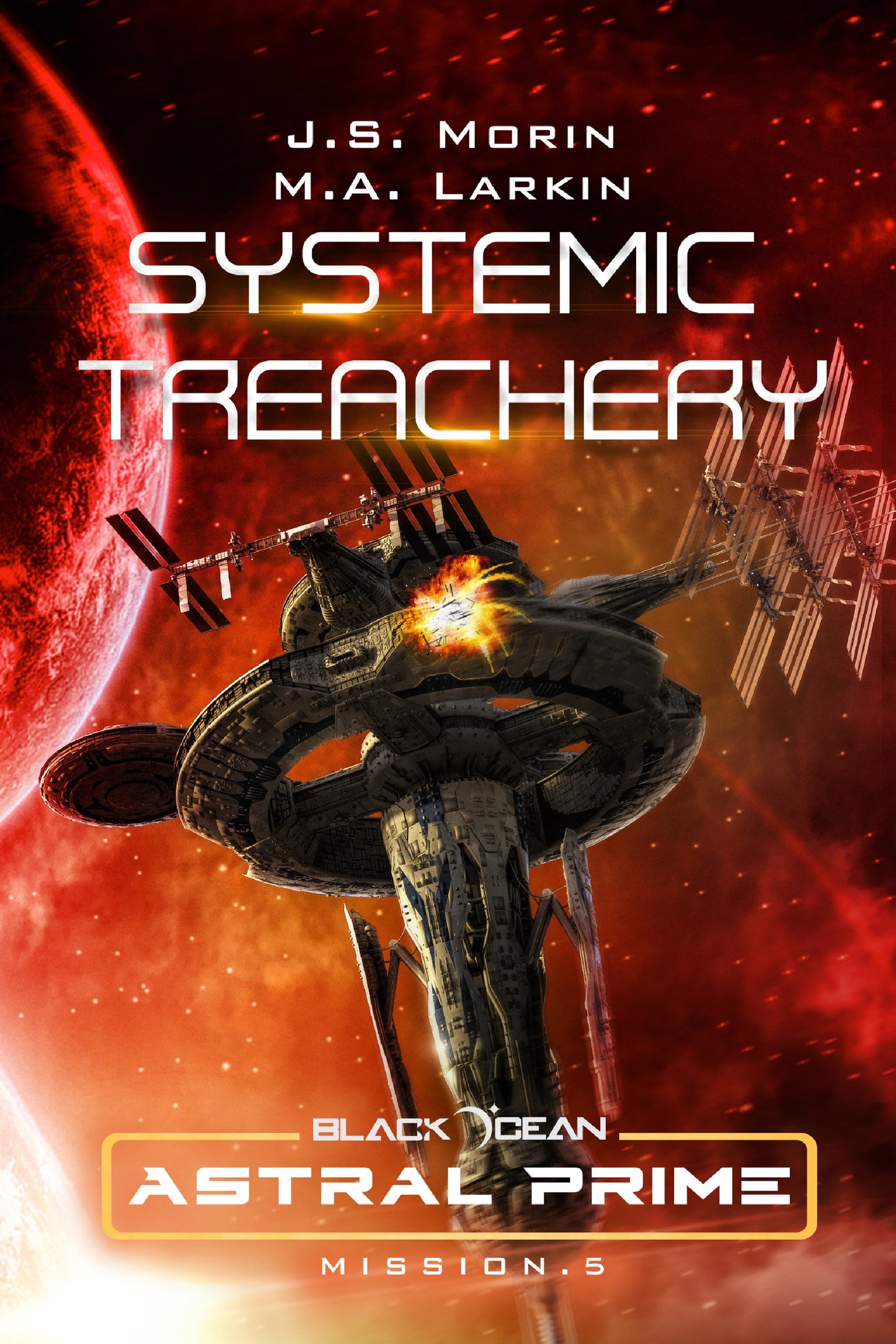 Systemic Treachery, Black Ocean: Astral Prime Mission 5