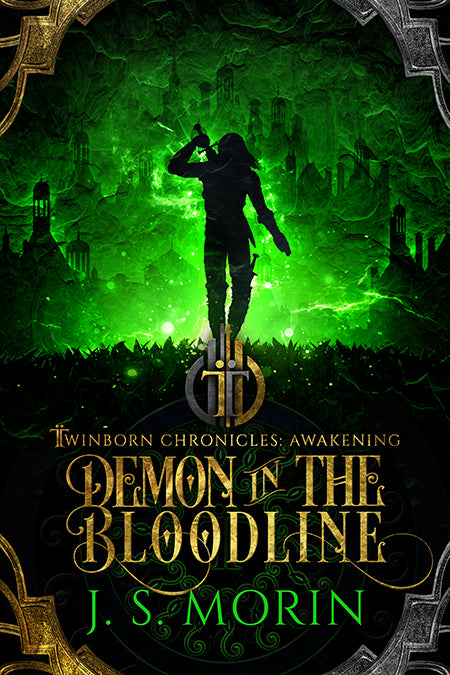Demon in the Bloodline, Twinborn Chronicles, Book 3