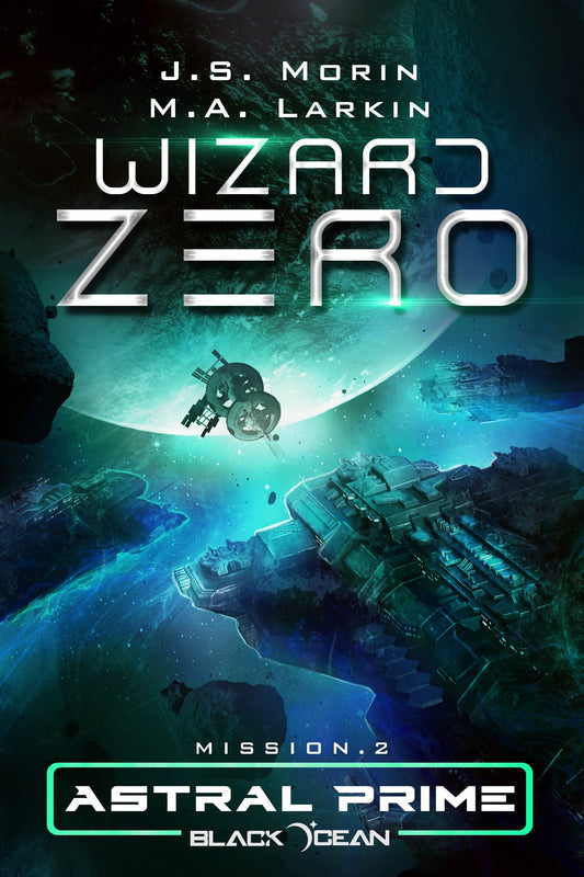 Wizard Zero, Black Ocean: Astral Prime Mission 2