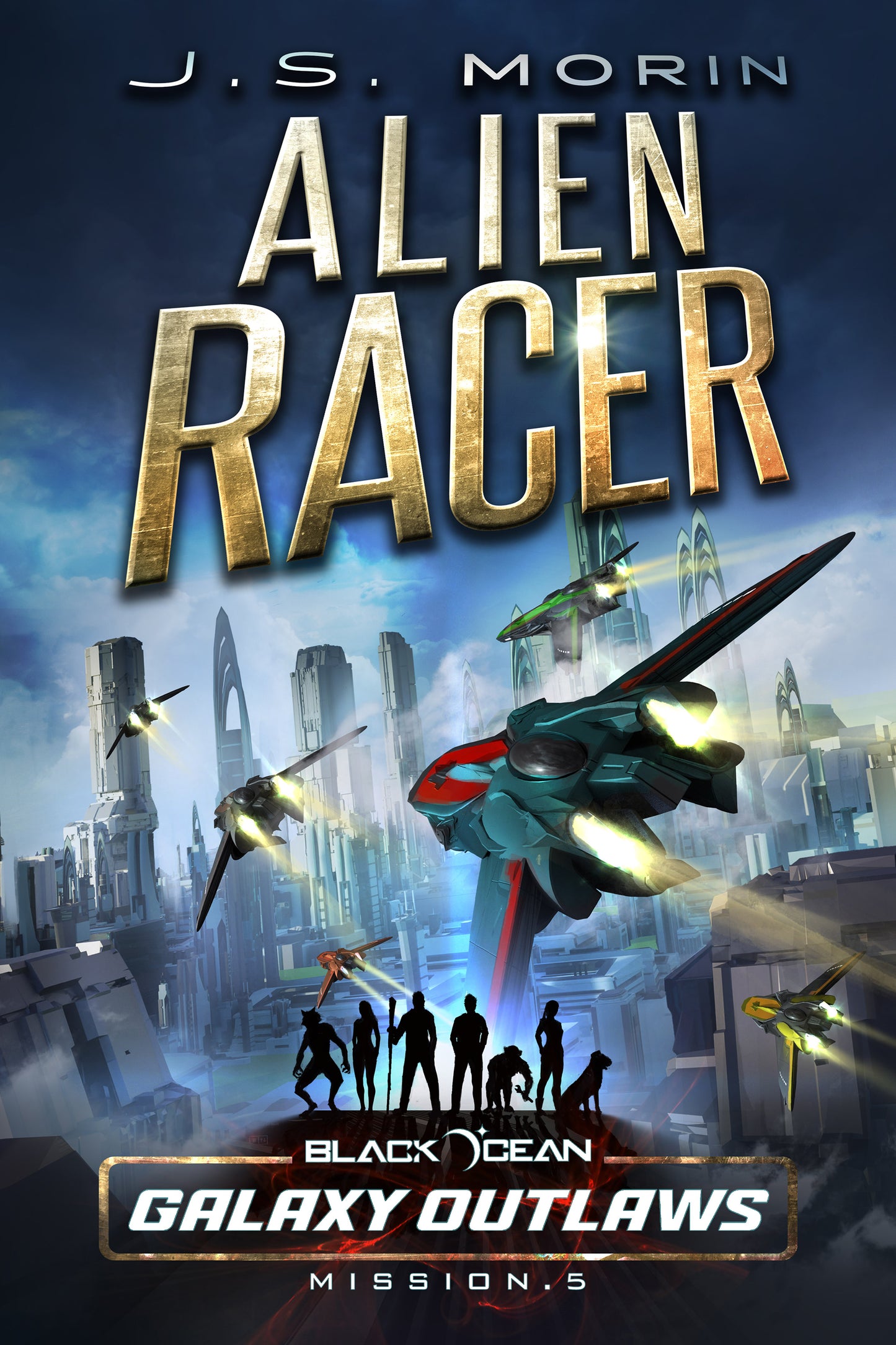 Alien Racer, Galaxy Outlaws Mission 5